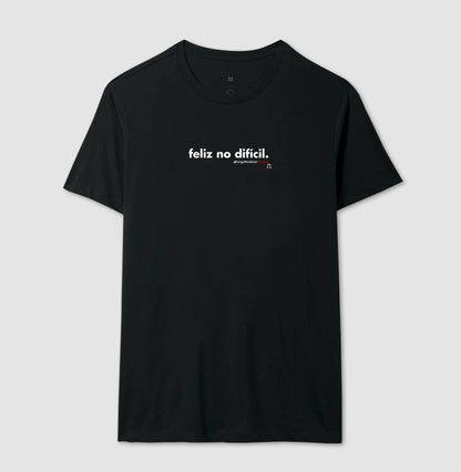 Camiseta Olimpo - Feliz no difícil - PRETA E BRANCA - 100% algodão