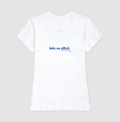 Camiseta Olimpo - Feliz no difícil - PRETA E BRANCA - 100% algodão